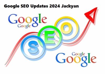 Google SEO Updates 2024 Jackyan