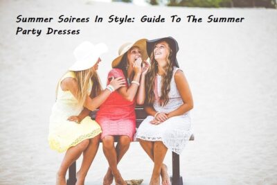 Summer Party Dresses