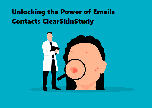 Emails Contacts ClearSkinStudy